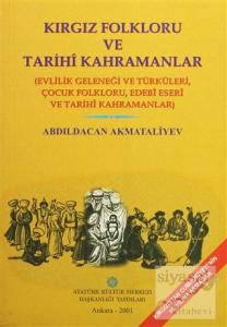 Kırgız Folkloru ve Tarihi Kahramanlar