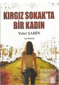 Kırgız Sokak'ta Bir Kadın