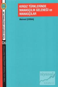 Kırgız Türklerinde Manasçılık Geleneği ve Manasçılar