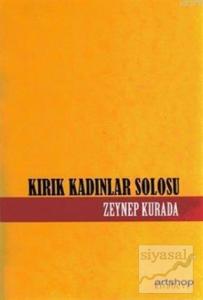 Kırık Kadınlar Solosu