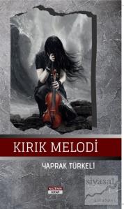 Kırık Melodi