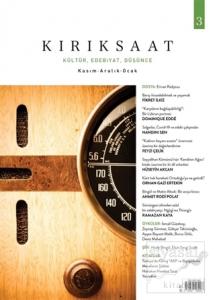 Kırıksaat Sayı: 3 Kültür, Edebiyat ve Düşünce Dergisi (Kasım-Aralık-Ocak)