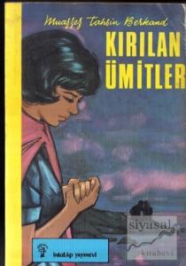 Kırılan Ümitler