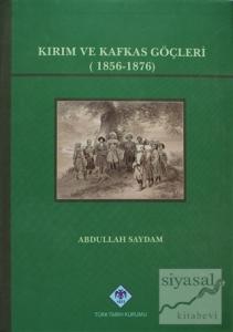 Kırım ve Kafkas Göçleri (Ciltli)