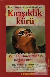 Kırışıklık Kürü - Genç , Pürüzsüz ve Parlak Bir Cilt İçin (Ciltli)