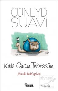 Kırk Gram Tebessüm