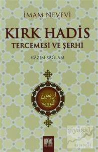 Kırk Hadis Tercemesi ve Şerhi