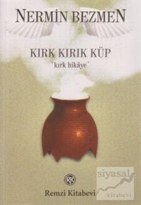 Kırk Kırık Küp / Kırk Hikaye