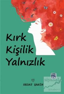 Kırk Kişilik Yalnızlık