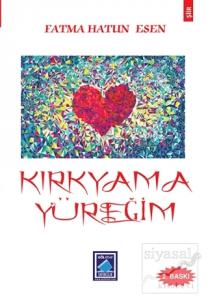 Kırkyama Yüreğim