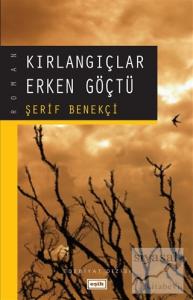 Kırlangıçlar Erken Göçtü