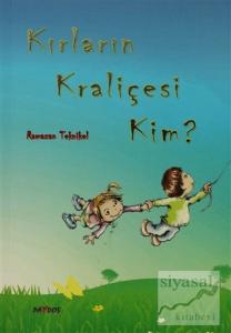 Kırların Kraliçesi Kim?