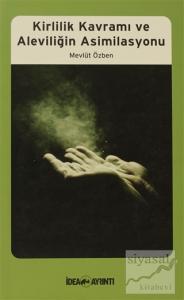 Kirlilik Kavramı ve Aleviliğin Asimilasyonu