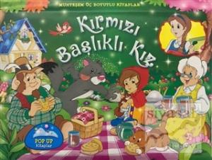 Kırmızı Başlıklı Kız - Muhteşem Üç Boyutlu Kitaplar (Ciltli)