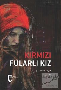Kırmızı Fularlı Kız