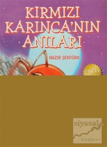 Kırmızı Karınca'nın Anıları