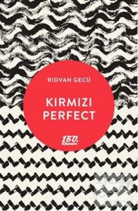 Kırmızı Perfect