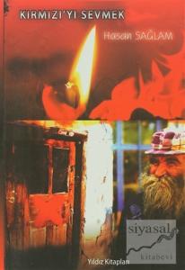 Kırmızı'yı Sevmek