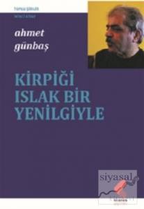 Kirpiği Islak Bir Yenilgiyle