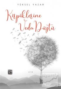 Kirpiklerine Veda Düştü