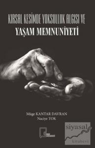 Kırsal Kesimde Yoksulluk Algısı ve Yaşam Memnuniyeti