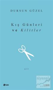 Kış Günleri ve Kilitler