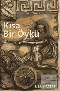 Kısa Bir Öykü