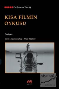 Kısa Filmin Öyküsü