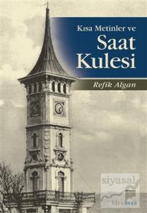 Kısa Metinler ve Saat Kulesi