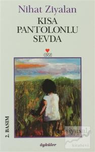 Kısa Pantolonlu Sevda