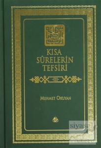 Kısa Surelerin Tefsiri Cilt: 3 (Ciltli)
