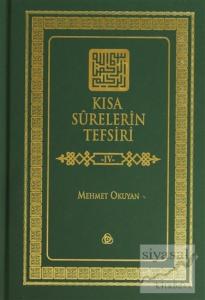 Kısa Surelerin Tefsiri Cilt: 4 (Ciltli)