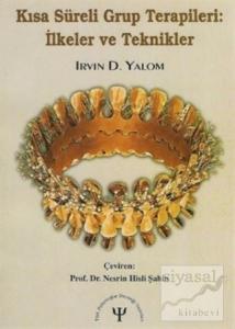 Kısa Süreli Grup Terapileri İlkeler ve Teknikler