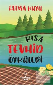 Kısa Tevhid Öyküleri