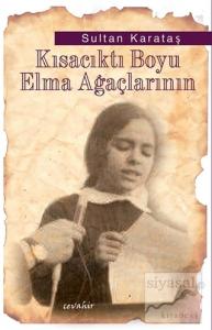 Kısacıktı Boyu Elma Ağaçlarının