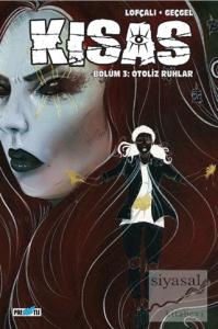 Kısas - Bölüm 3: Otoliz Ruhlar: Kapak B