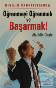 Kişilik Farklılığında Öğrenmeyi Öğrenmek ve Başarmak