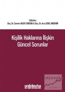 Kişilik Haklarına İlişkin Güncel Sorunlar