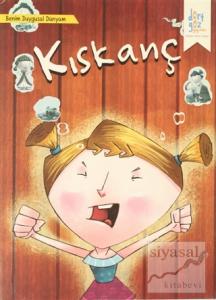Kıskanç - Benim Duygusal Dünyam