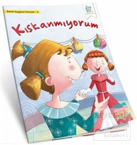 Kıskanmıyorum - Benim Duygusal Dünyam 3