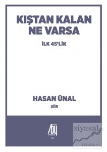 Kıştan Kalan Ne Varsa