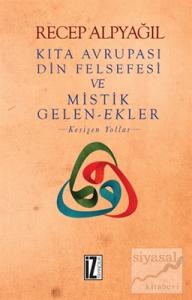 Kıta Avrupası Din Felsefesi ve Mistik Gelen-Ekler