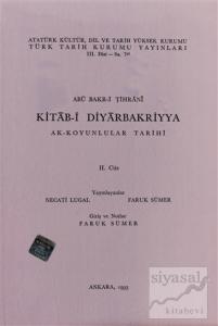 Kitab-i Diyarbakriyya - Ak-Koyunlular Tarihi 2. Cüz