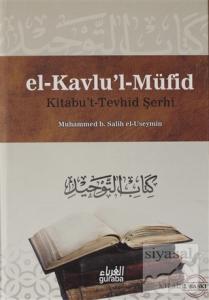 Kitabu't Terhid Şerhi - El Kavlu'l Müfid 1.Cilt (Ciltli)