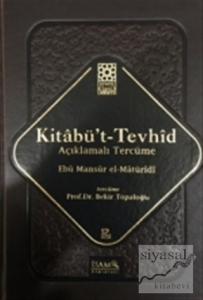 Kitabü't-Tevhid - Açıklamalı Tercüme (Ciltli)