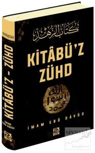 Kitabü'z Zühd (Ciltli) Kitabü'z Zühd (Ciltli)