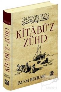 Kitabü'z Zühd (Ciltli)
