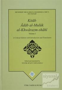 Kitab Adab Al-Muluk Al-Khwarazm-shahi (2 Cilt Takım) (Ciltli)