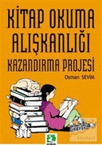 Kitap Okuma Alışkanlığı Kazandırma Projesi