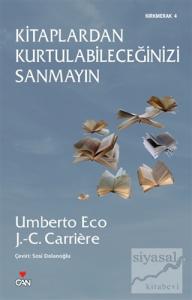 Kitaplardan Kurtulabileceğinizi Sanmayın